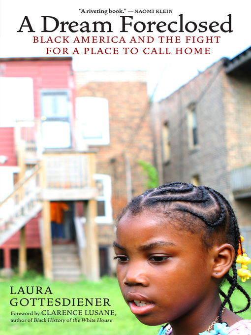 Title details for A Dream Foreclosed by Laura Gottesdiener - Available